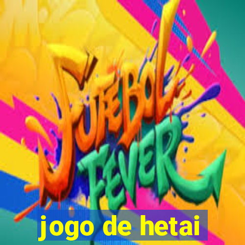 jogo de hetai